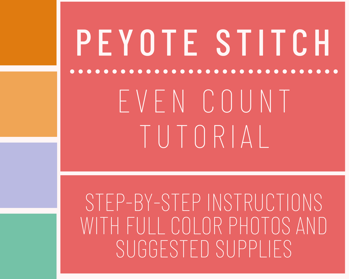 Peyote Stitch // Even Count - Tutorial