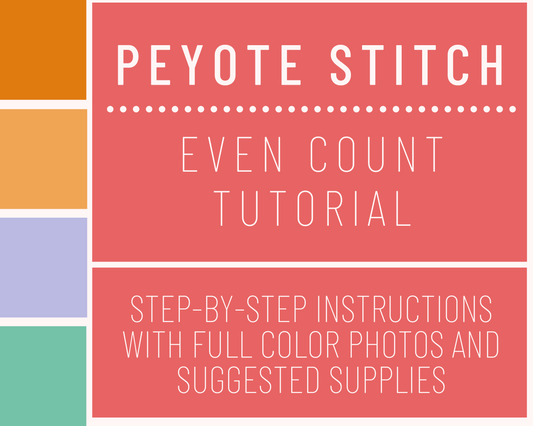 Peyote Stitch  // Even Count - Tutorial