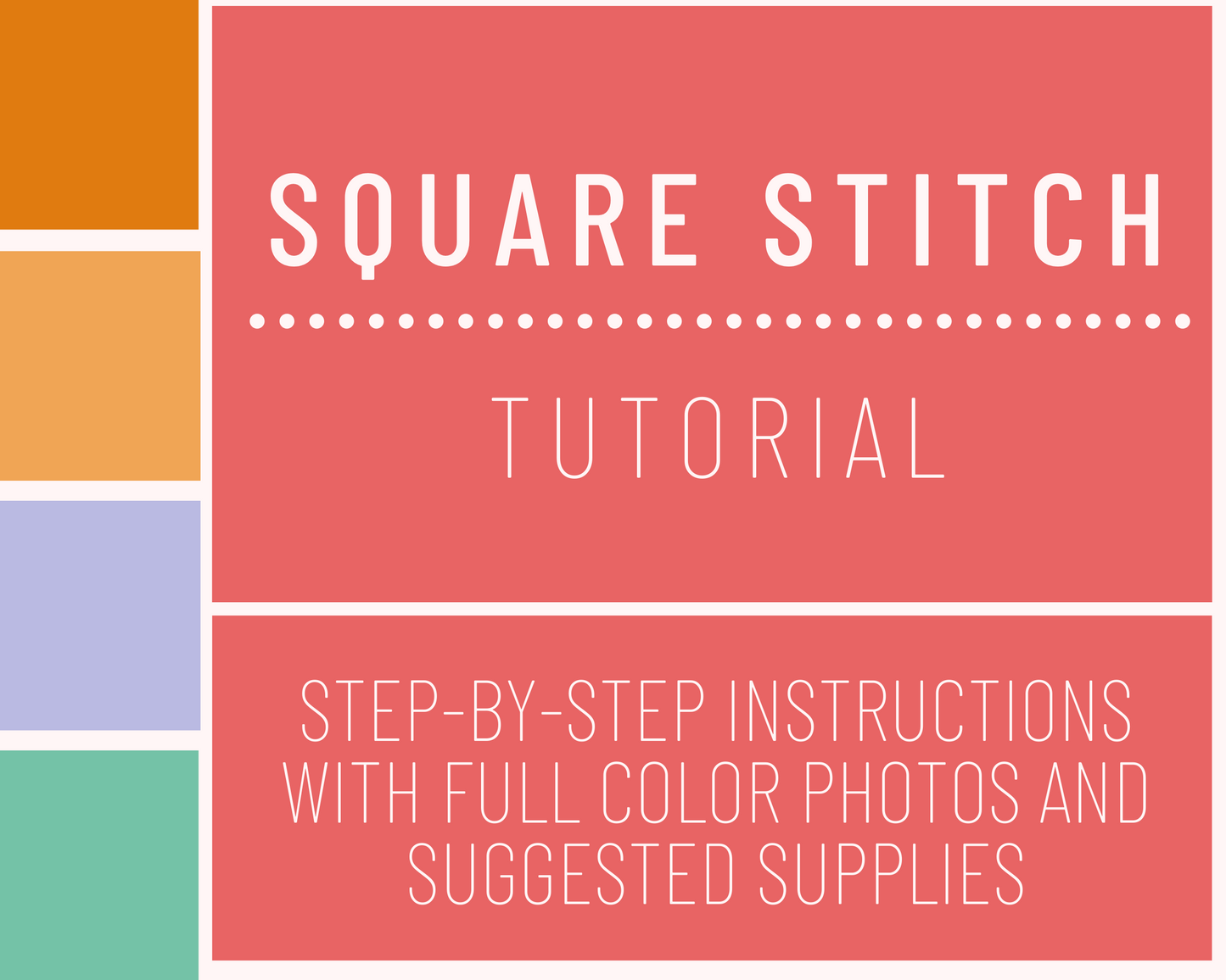 Square Stitch - Tutorial