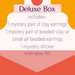 Mystery Box - Deluxe Box