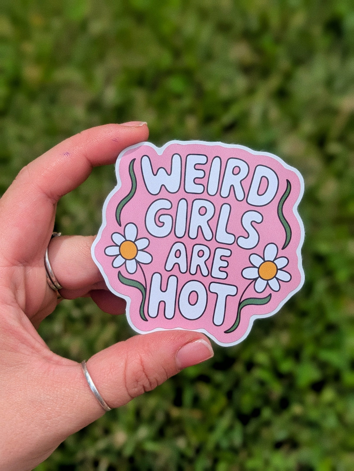 Weird Girls are Hot