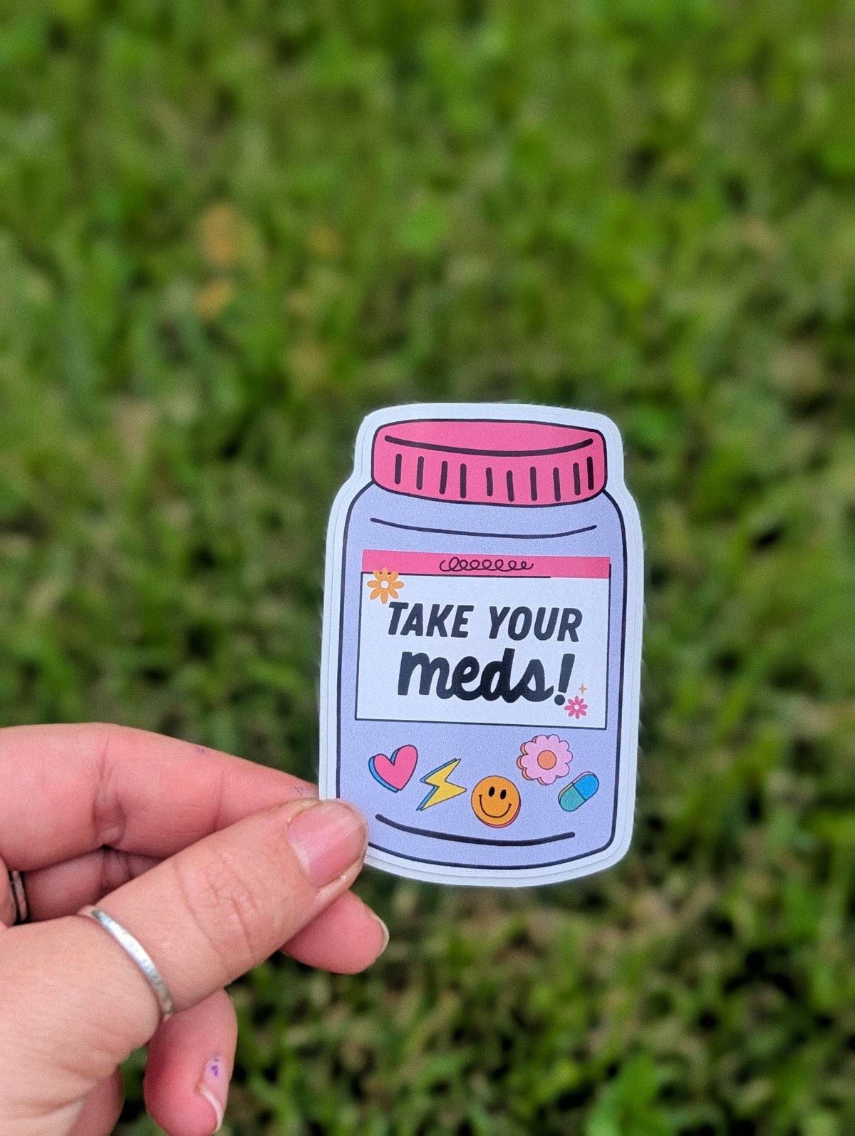Take Your Meds Bottle