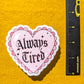 Heart - Always Tired