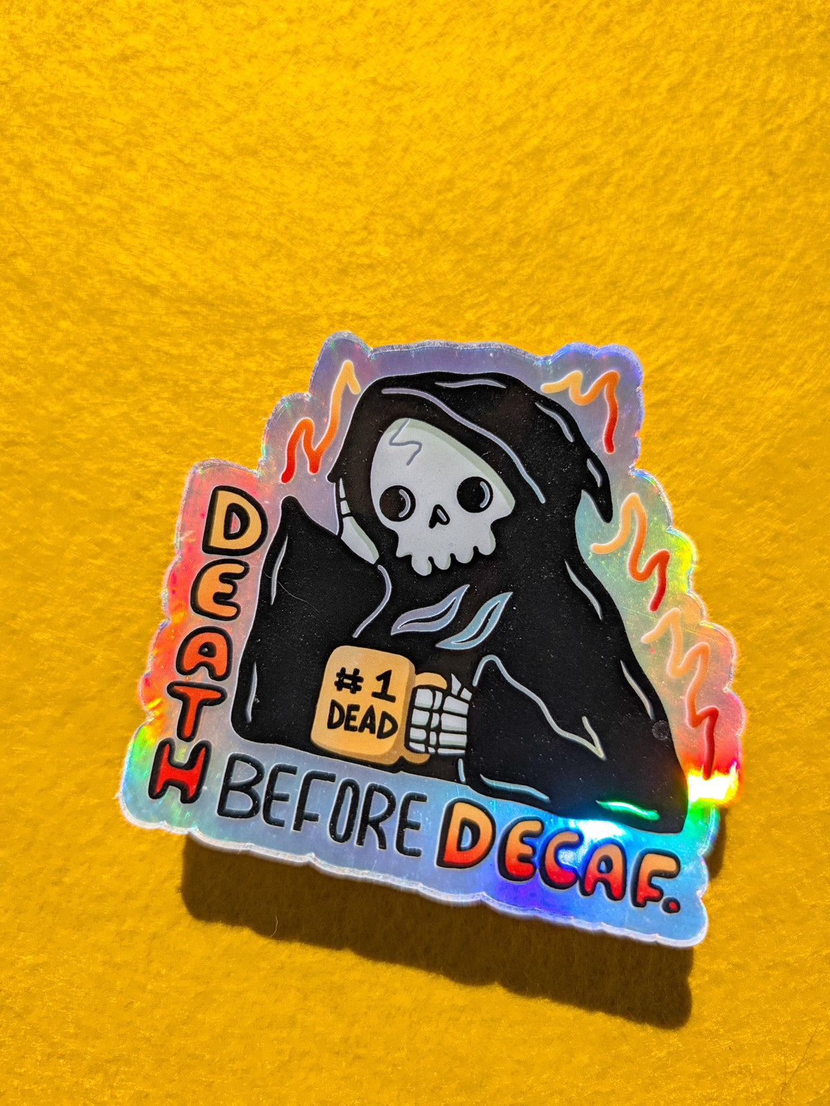 Death before Decaf - Holographic