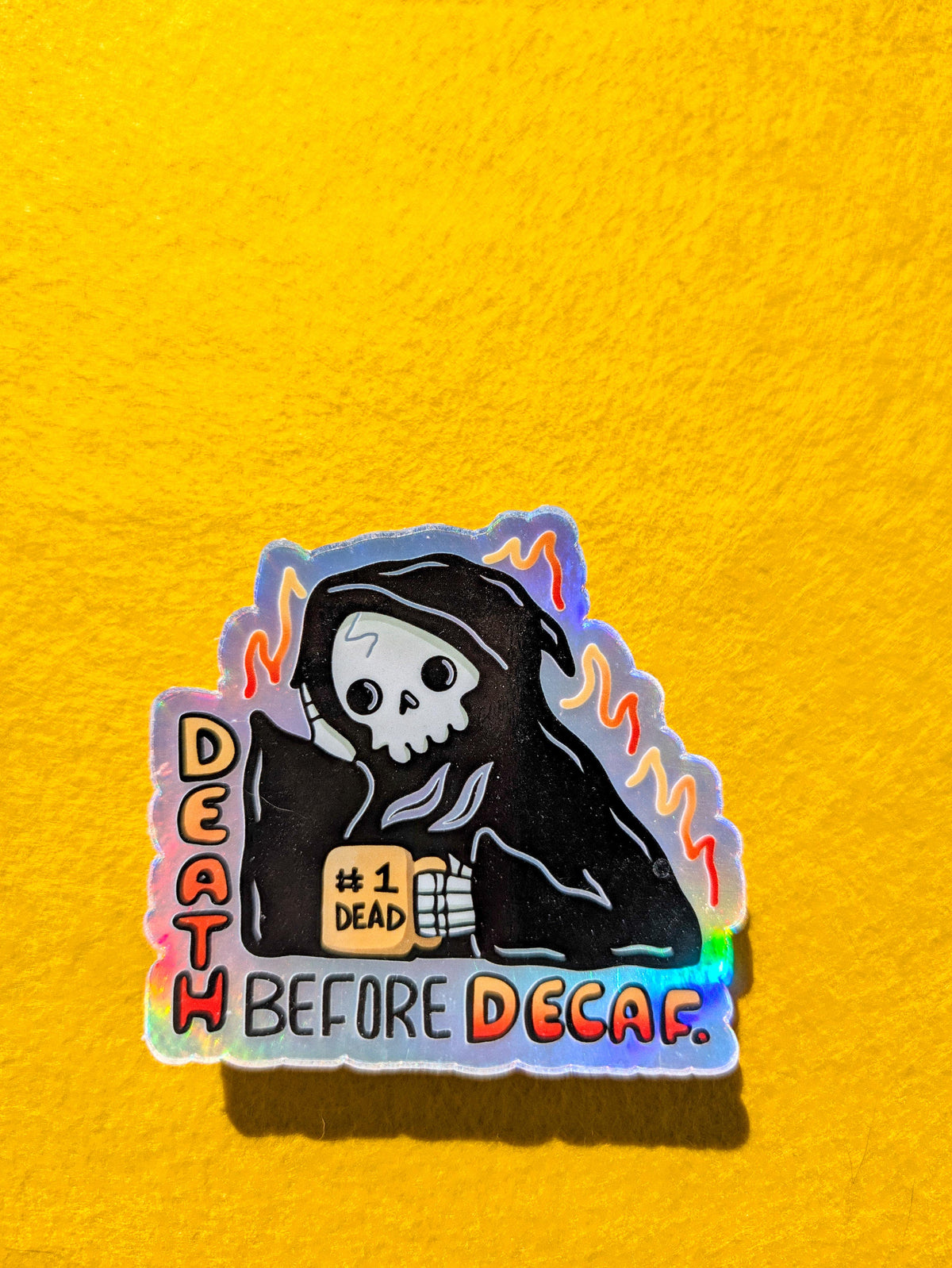 Death before Decaf - Holographic