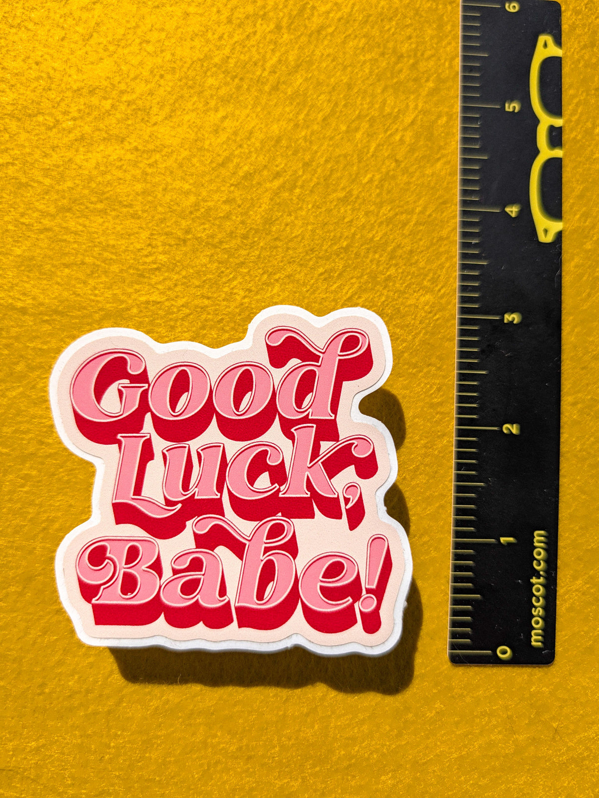 Good Luck Babe