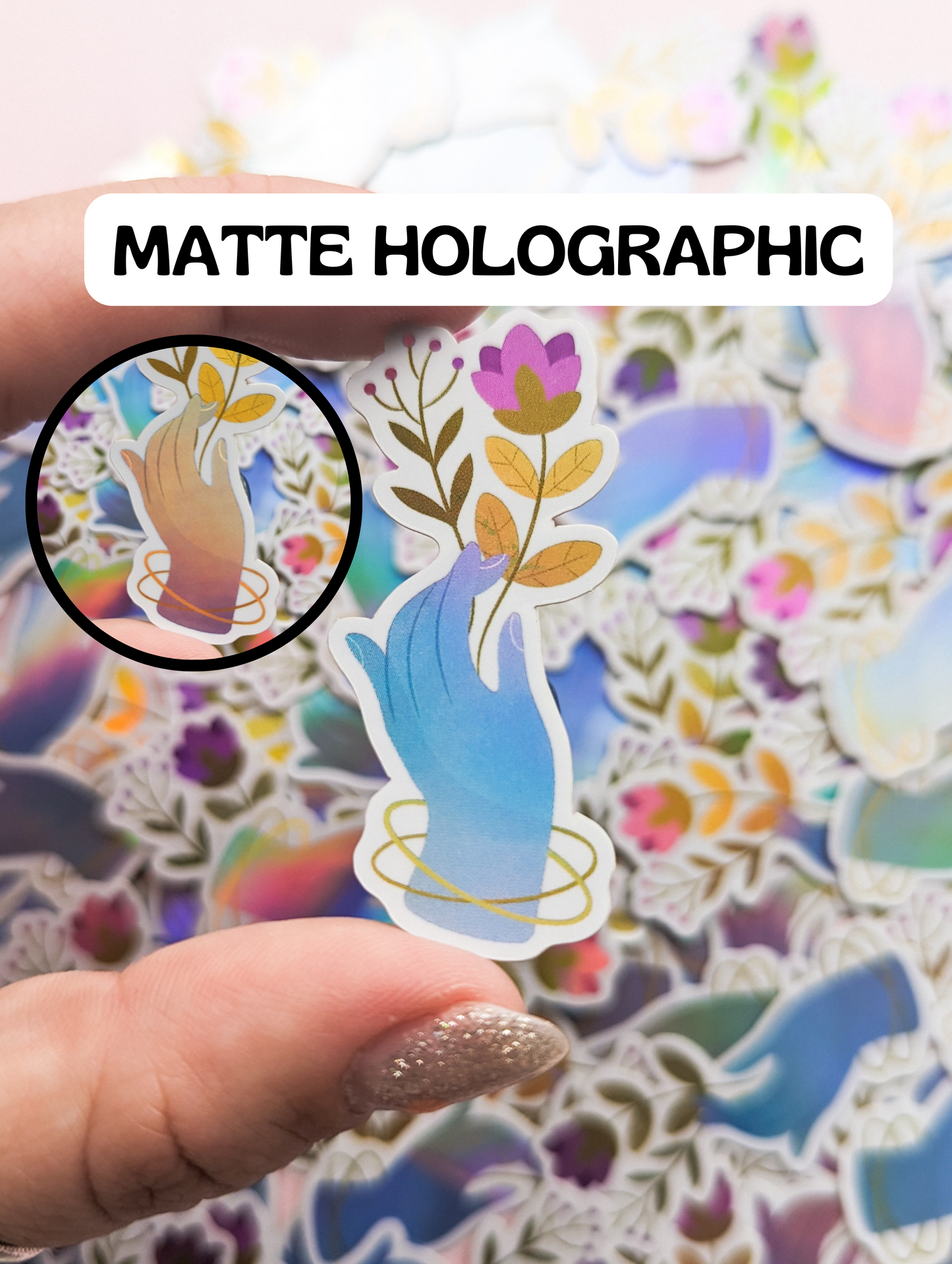 Floral Hands - Holographic Glossy