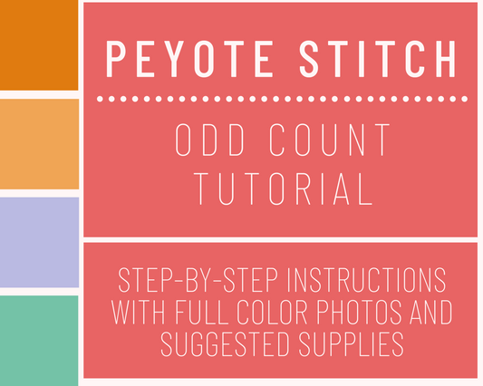 Peyote Stitch  // Odd Count - Tutorial